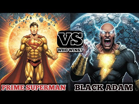 Superman Prime vs Black Adam – The Ultimate Battle of Power and Legacy