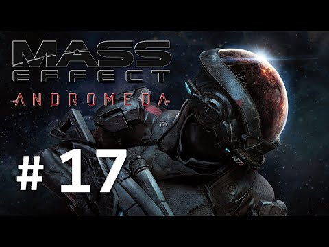 Havarl: Rekonesans i pierwsze walki - odc. 17 - Mass Effect Andromeda [Sara Ryder - poz.szalony]