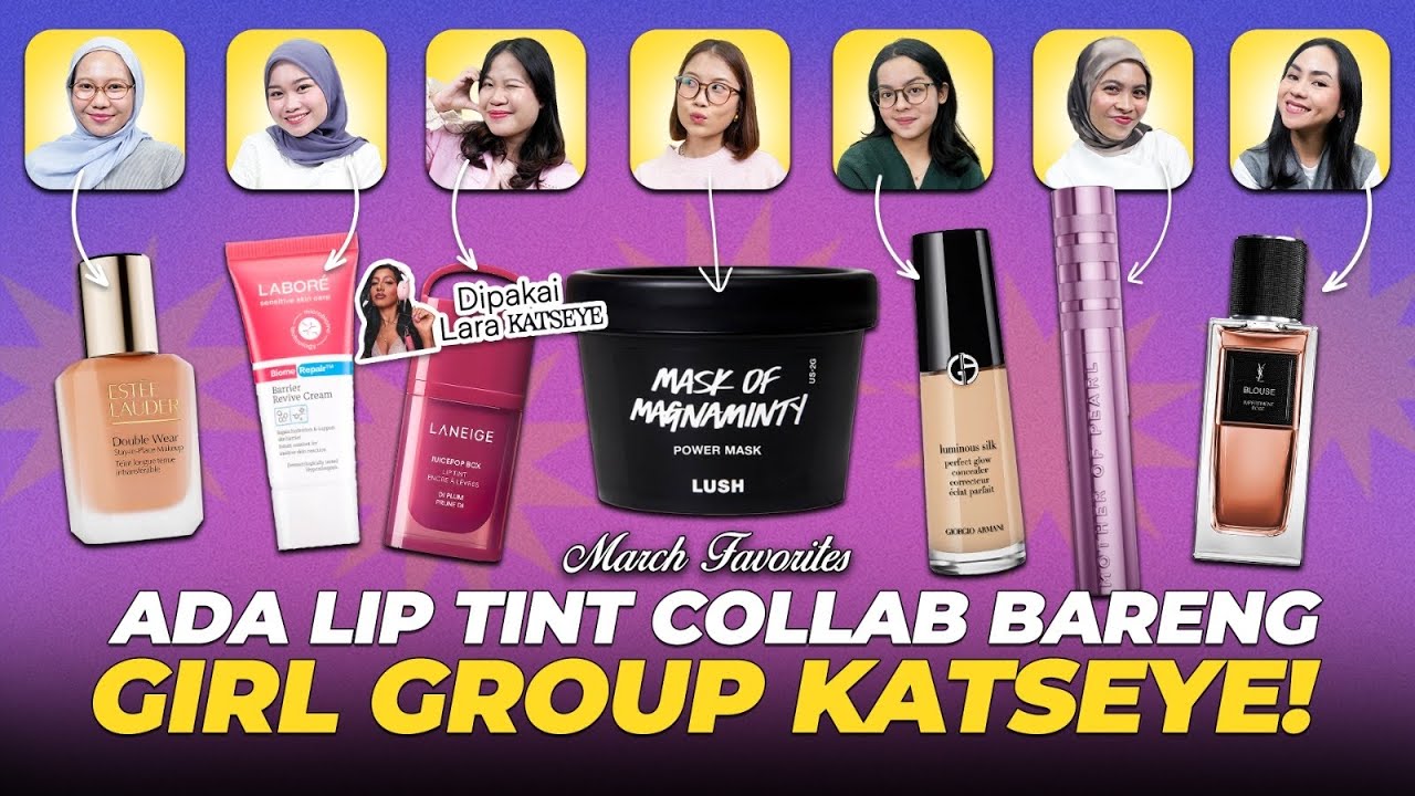 Beauty Picks Editorial Bulan Maret! Foundation, Liptint, Concealer.. LENGKAP!