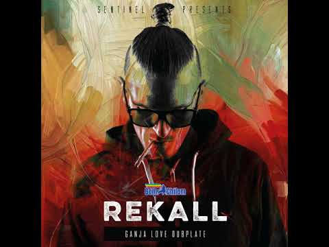 REKALL - Ganja Love Dubplate for BomChilom Sound