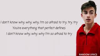 Johnny Orlando - Why Lyrics