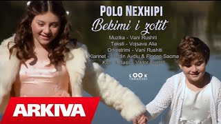 Polo Nexhipi - Bekim I Zotit