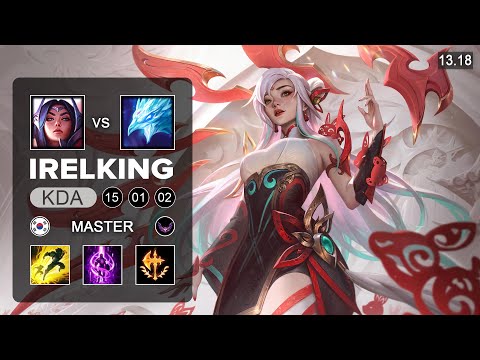 Irelking Irelia vs Anivia Mid - KR Master - Patch 13.18 Season 13