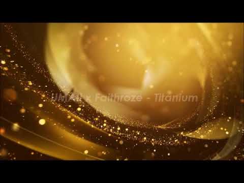 UMAII x Faithroze - Titanium