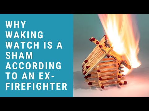 Words of Wisdom on 🔥 Waking Watch 🔥 from an Ex-Firefighter