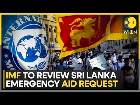 Sri Lanka: IMF to Review Sri Lanka’s Emergency Aid Request Amid Economic Crisis | WION