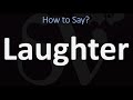 How to Pronounce Laughter? (CORRECTLY)