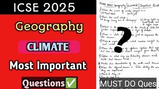 ICSE Geography 2025 | CLIMATE | Most important questions for Board Exam Class 10 | MUST DO QUESTIONS