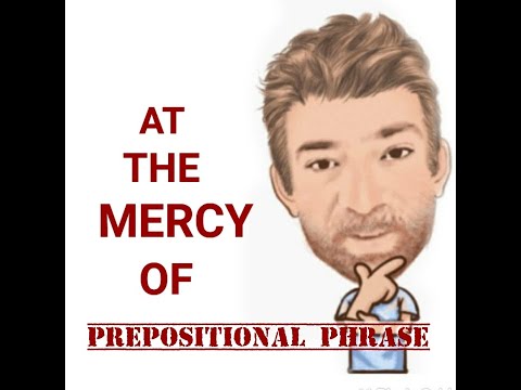 English Tutor Nick P Prepositional Phrase (111) At the Mercy of - Origin