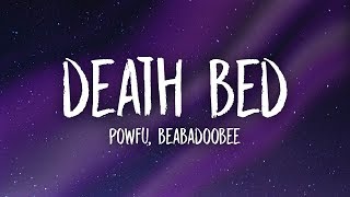Download lagu Powfu Death Bed ft beabadoobee don t stay awake fo... mp3