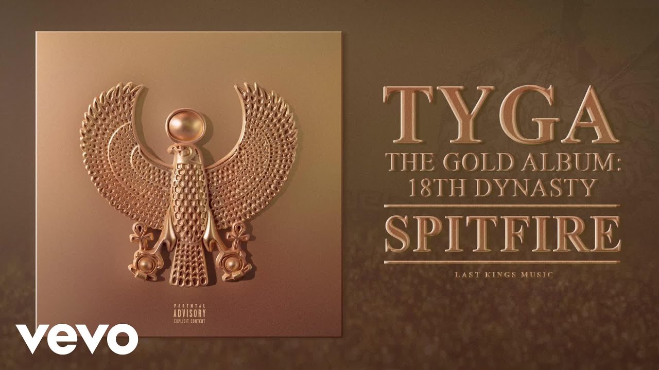 Tyga - Spitfire