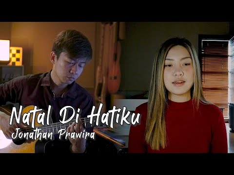 Natal Di Hatiku - Jonathan Prawira | Cover by NY7 (Nadia & Yoseph)