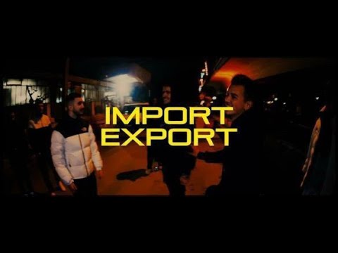 GXHAN, KIJHA, YOLTE, NORM, MEL - IMPORT EXPORT (Official Music Video) (Dir. Nikolas_kon)