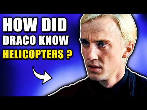 How Did Draco Malfoy Know About HELICOPTERS? - Harry Potter Theory