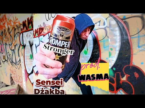 Sensei Dżakba - ROMPER STRONGER (prod. Wasma)