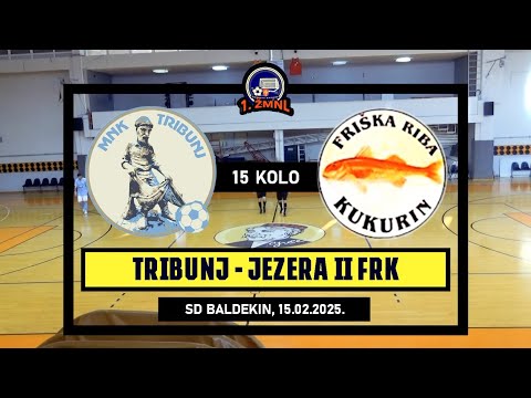 1. ŽMNL: TRIBUNJ - JEZERA II FRK 2:2, 16.02.2025.