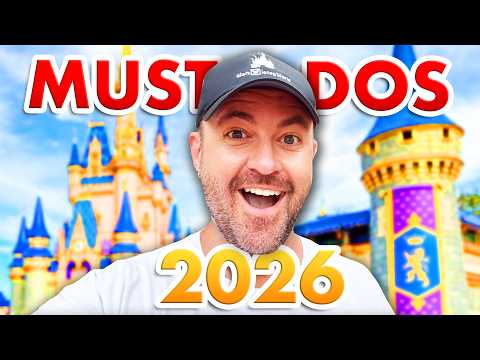 26 Disney World Must Dos for 2026