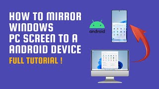 How to mirror Windows PC screen to a Android phone or devices