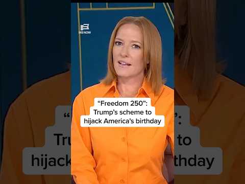 'Freedom 250': Trump's scheme to hijack America's birthday