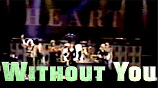 HEART WithoutYou Live1977
