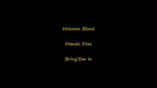 Mando Diao - Motown Blood