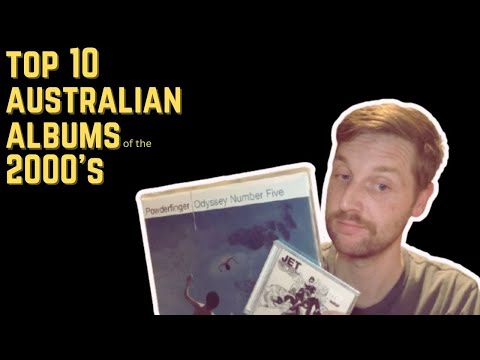 Top 10 Australian Albums of the 2000's