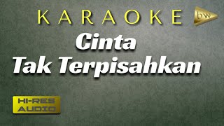 Download lagu Karaoke Cinta Tak Terpisahkan-Cak Dikin mp3