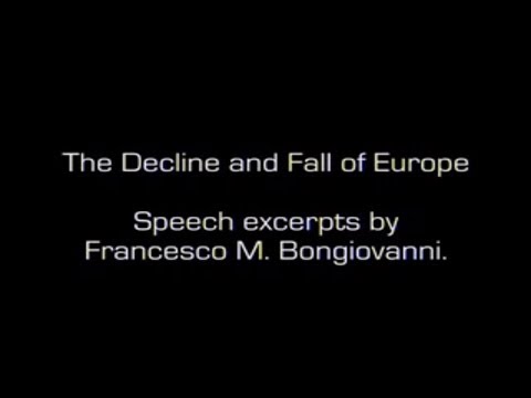 The Decline and Fall of Europe by Francesco Bongiovanni
