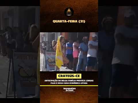 Antecipação do Bolsa Família provoca longas filas e deixa Caixa Econômica lotada por todo o Brasil