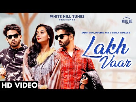 Lakh Vaar — watch video