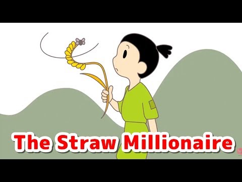 わらしべ長者／The Straw Millionaire【Japanese Fairy Tales in English】