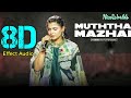 Muththa Mazhai 8D Thug Life AR Rahman Chinmayi Sripada Siva Ananth