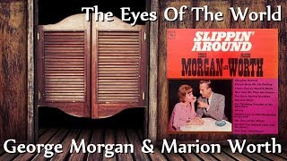 George Morgan &amp; Marion Worth - The Eyes Of The World