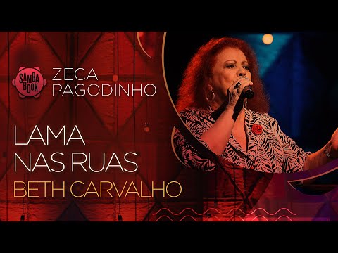 Lama nas Ruas - Beth Carvalho, part. Rildo Hora (Sambabook Zeca Pagodinho)