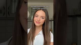 This FILTER shows if you were born in the wrong era…???