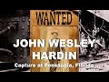 John Wesley Hardin Capture in Pensacola, Florida #gunfighters #oldwest #outlaws