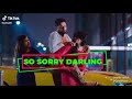 So So Sorry Darling