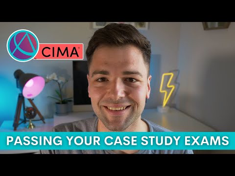 How to Pass your CIMA Case Study Exams - How I passed all CIMA Case Studies first time!