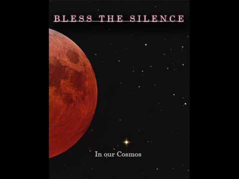 Bless the Silence - Absurd God