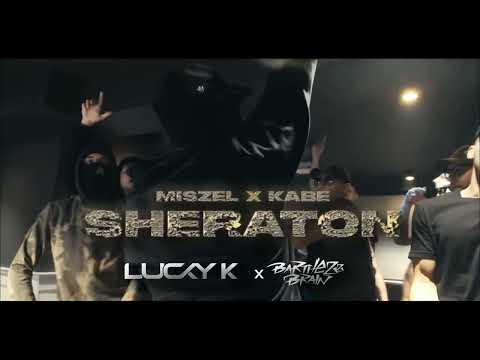 Kabe x Miszel - Sheraton (Lucky'K & Barthezz Brain Bootleg)