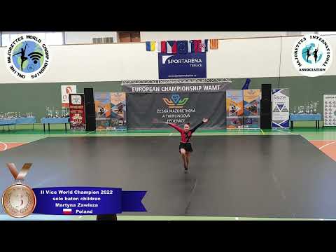 solo baton children - II Vice World Champion 2022 - Martyna Zawisza