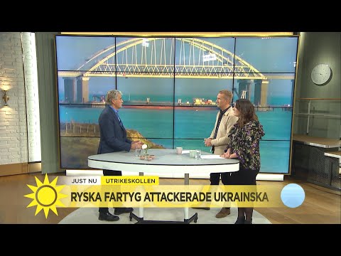 Ryska fartyg attackerade ukrainska – "Ryssland vill visa vem som bestämmer" - Nyhetsmorgon (TV4)