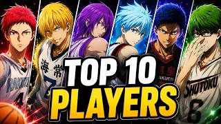 Top 10 Most OVERPOWERED Players In Kuroko no Basket