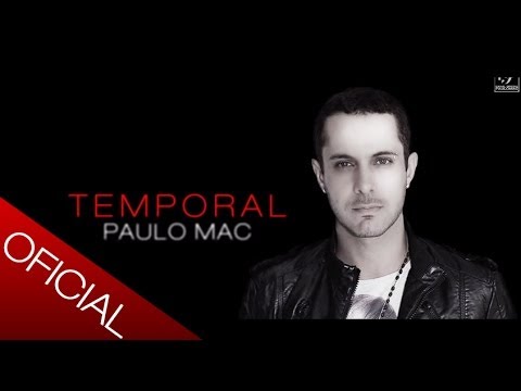 Paulo Mac ® - Temporal - Lançamento 2013 [Álbum - Xadrez]