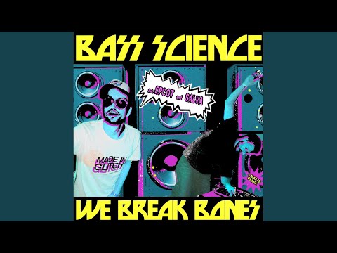 We Break Bones