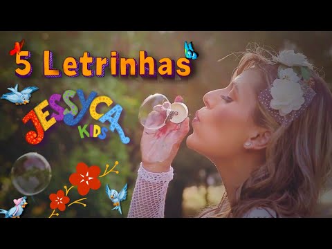 5 Letrinhas - Jessyca Kids (Videoclipe oficial) Ele é o meu Jesus