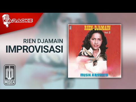 Rien Djamain - Improvisasi (Official Karaoke Video)