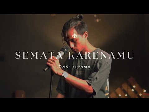 Mario G Klau - Semata Karenamu | (Dani Kurama Cover)