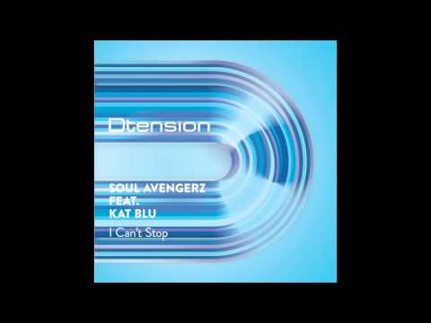Soul Avengerz Feat Kat Blu - I Can't Stop (Full Intention Mix)