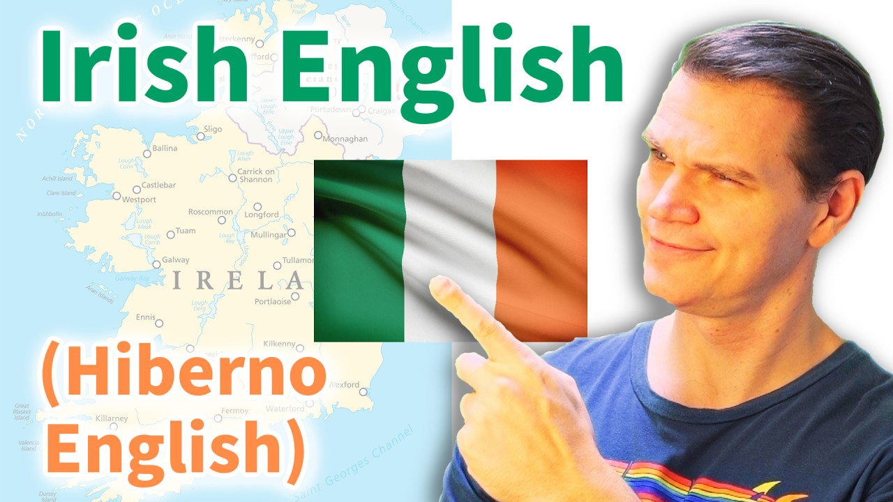 IRISH English and What Makes it Different